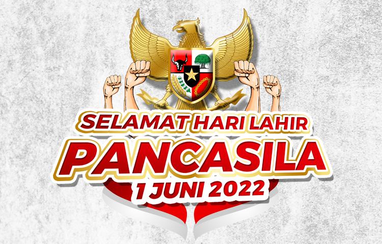 SELAMAT HARI LAHIRNYA PANCASILA 1 JUNI 2022